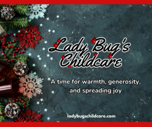 Welcome to a heartwarming December at Lady Bugs Child Care!